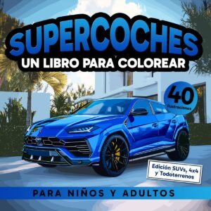 Supercoches Edición: SUVs, 4x4 y Todoterrenos