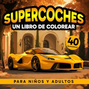 Supercoches Edición: Coches Superdeportivos
